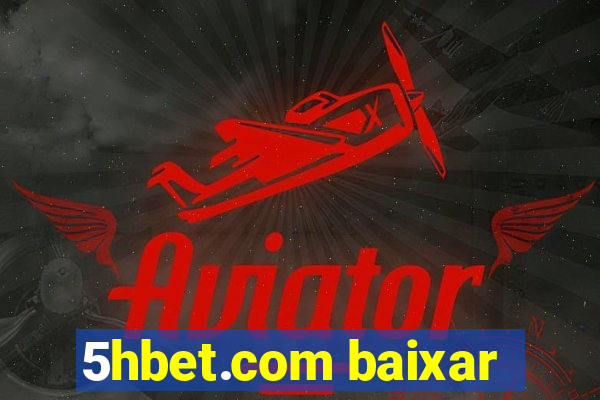 5hbet.com baixar